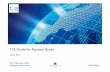 T2S Guide for Payment Banks.ppt [Read-Only] · PDF fileEuropean Central Bank ECB-PUBLIC March 2014. 1 T2S Guide for Payment Banks –An Introduction A Payment Bank is an important