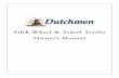 Fifth Wheel Travel Trailer cat lowres2 - Dutchmen RV. Introduction Thank you for purchasing a Dutchmen Recreational Vehicle. For over 20 years Dutchmen Manufacturing has been building