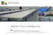 Amek - Belt Conveyor · PDF fileBelt Conveyor Amek Micro Why buy ... Belt Type: 2ply PVC (food grade) Conveyor belt options available ... Belt Type: 2ply Rubber Conveyor belt options