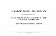 AUSTRALIAN COUNCIL OF TRADE UNIONS 29 FEBRUARY 2008 Revie… ·  · 2015-03-05Comcare Review Submission Of Australian Council Of Trade Unions 29 February 2008 Page 6 1. The ACTU
