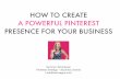 Pinterest for Business - s3-us-west-2.amazonaws.com file+ My 5 step formula to creating a proﬁtable Pinterest strategy ... trafﬁc AND drives 2x as much as Facebook + 80% of Pinners
