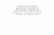 SWITCHED RELUCTANCE MOTOR DRIVES - …saba.kntu.ac.ir/eecd/Sedghizadeh/Ebooks/topic_content.pdf · 21/05/2001 · SWITCHED RELUCTANCE MOTOR DRIVES R. Krishnan — Fellow, IEEE The