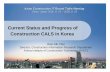 Current Status and Progress of Construction CALS in · PDF fileCurrent Status and Progress of Construction CALS in Korea Asian Construction IT Round Table Meeting ... MOCT Information