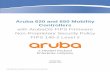 Aruba 620 and 650 Mobility Controllers - CSRC 600 Series Controllers FIPS 140-2 Level 2 Security Policy Aruba 620 and 650 Mobility Controllers with ArubaOS FIPS Firmware Non-Proprietary