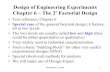 Design of Engineering Experiments Chapter 6 – The 2k …myplace.frontier.com/~stevebrainerd1/STATISTICS/ECE-580-DOE WEE… · Design of Engineering Experiments Chapter 6 ... •