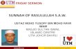 SUNNAH OF RASULULLAH S.A.W. - Official Web Portal of ... · PDF filesunnah of rasulullah s.a.w. friday sermon ustaz mohd yusoff bin mohd rawi imam masjid sultan ismail islamic centre