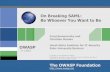 On Breaking SAML: Be Whoever You Want to Be - OWASP · PDF fileExample Bank ... On Breaking SAML: Be Whoever You Want to Be - In Proceedings ... OWASP