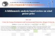 A bibliometric analysis based review on wind power … bibliometric analysis based review on wind power price 2016-02-14 ... Bibexcel is another software tool to perform bibliometric