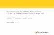 Symantec NetBackup for OracleAdministrator'sGuide · PDF fileSymantec NetBackup™ for OracleAdministrator'sGuide UNIX, Windows, and Linux Release 7.7. ... Upgrade assurance that delivers
