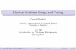 Physical Database Design and Tuning - University of …gweddell/cs348/tuning-handout.pdf · Physical Database Design and Tuning Grant Weddell David R. Cheriton School of Computer