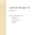 Layout design III. - Concordia Universityusers.encs.concordia.ca/~andrea/indu421/Presentation 10...Algorithm classification Construction algorithm Improvement algorithm Graph-based