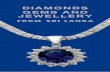 DIAMONDS GEMS AND JEWELLERY - Sri Lanka · PDF fileThe industry employs approximately 600,000 individuals including miners, cutters and polishers, dealers, jewellery designers, manufacturers