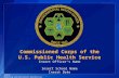 Commissioned Corps of the U.S. Public Health Service · PPT file · Web view · 2016-08-19Commissioned Corps of theU.S. Public Health Service. Insert Officer’s Name. Insert School