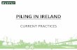 Piling in Ireland - Engineers Ireland - Home PILES Secant piles are interlocking ‘male’ & ‘female’ piles which form a retaining wall. The pile wall is used to retain both soil