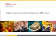 Subsea Processing and Flow Assurance FMC Brazil · PDF fileSubsea Processing and Flow Assurance FMC Brazil . SS Processing and Flow Assurance ... Flow Assurance - main activities .