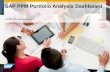 SAP PPM Portfolio Analysis Dashboard - websmp201.sap …sapidp/011000358700000328522014E/… · SAP PPM Portfolio Analysis Dashboard A number of portfolio management process steps