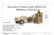 Auxiliary Power Unit (APU) for Military Vehicles · PDF fileApproved for Public Release, Distribution Unlimited, 2009 JSPE • Page 2 GDLS April 27,2009-log-2009-30 APU Program Summary