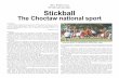 Iti Fab ssa Stickball The Choctaw national sport Stickball the... · I’m curious about the importance of stickball ... they were arranged to coincide with the full moon ... over
