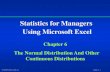 Statistics for Managers Using Microsoft Excel · PDF fileStatistics for Managers Using Microsoft Excel, 2/e Keywords: Chapter 6, Continuous distributions, Normal Distributions, Standard