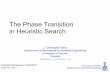 The Phase Transition in Heuristic Search - ICAPSicaps17.icaps-conference.org/workshops/PlanSOpt/slides/phase...The Phase Transition in Heuristic Search J. Christopher Beck Department