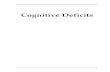 Cognitive Deficits - High Tech Center Training Unit Main · PDF fileCognitive Deficits–Long Term Retrieval ... translated into verbal directions, ... Short term memory involves comprehension