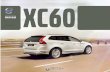MY13 Volvo XC60 - Dealer eProcesscdn.dealereprocess.com/cdn/brochures/volvo/2013-xc60.pdf · volvo xc60 volvo xc60 Specifications, features, and equipment shown in this catalog are