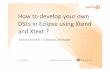 B06 DSLs in Eclipse Strmecki - JavaCRO2017.javacro.hr/.../8748/168197/file/B06+DSLs+in+Eclipse_Strmecki.pdf · to comprehensible Java source code HOW TO DEVELOP YOUR OWN DSLS IN ECLIPSE