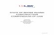RHODE ISLAND LAW COMPENDIUM - USLAW · PDF fileagainst a town must present to the town council of that town an ... (2008). Rhode Island also has a Family Court in ... 10 years for