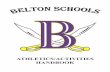 ATHLETICS/ACTIVITIES HANDBOOK - Belton School · PDF fileWe believe that interscholastic athletics/activities shall ... Girls Cross Country Boys ... A student who has gone out for