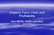 Organic Farm Yield and Profitability - NEONneon.cornell.edu/training/ppts/OrganicFarmYieldandProfitability.pdf · Organic Farm Yield and Profitability. ... PA. From Paradise Farm