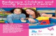 Redgrave Children and Young People’s · PDF file2 3 BuTTeRfLIes NuRseRy Butterflies Nursery is located on the site of Redgrave Children and Young People’s Centre. Managed by the