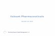 Valeant Pharmaceuticals - Pershing Square …assets.pershingsquareholdings.com/2014/09/Investor-Call...Valeant Pharmaceuticals International (VRX) Multinational specialty pharmaceutical