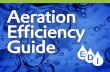 Aeration Efficiency Guide - Water & Wastes Digest aeration and biological treatment ... The table above presents energy use data for several types of treatment ... aEration EFFiciEncy