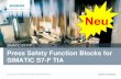 Press Safety Function Blocks for SIMATIC S7-F TIA · PDF filePress Safety Function Blocks for SIMATIC S7-F TIA SIMATIC S7-F/P . ... FB70 – „LCU_CLCK“ Operation of a light curtain