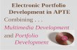Electronic Portfolio Development in APTE Multimedia ...electronicportfolios.com/portfolios/apte4-00.pdf · Electronic Portfolio Development in APTE ... Allyn & Bacon. 6 ... 5 Portfolio