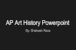 AP Art History Powerpoint - Edl · PDF fileIntroduction 1. Petra, Jordan 2. Treasury, Jordan 3. Great Temple, Jordan 4. Buddha Bamiyan, Afghanistan 5. The Kaaba Mecca, Saudi Arabia