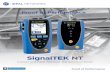SignalTEK NT - Datacomtools.com Transmission Tester More than a qualifier SignalTEK NT If you install, maintain or troubleshoot data cabling and Ethernet networks, SignalTEK NT allows