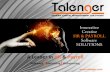 ABOUT TALENGER. Talenger Presentation.pdf · Job Description Job Grading ... Customer focused ... Celcom Group Aperture Consulting Lion Ore