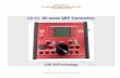 LD-11 All mode QRP Transceiver - LNR Precision Inc · PDF fileLD-11 All mode QRP Transceiver SDR /DSP technology . ... Very low noise floor due to differential ... VFO + F button and