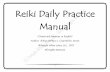 Reiki Daily Practice Manual - templewhitelotus.org Practice Manual-1-1.pdf3 Introduction This daily practice manual is intended as part of a daily Reiki practice; Reiki, from its inception,