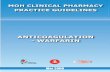 ANTICOAGULATION - WARFARIN - Ministry of Health · PDF filemoh clinical pharmacy practice guidelines anticoagulation - warfarin singapore society of ministry haematology of health