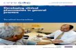 Developing clinical pharmacists in general practice - · PDF fileDeveloping clinical pharmacists in general practice 2 Acknowledgements This document was developed by contributors