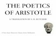 The Poetics of Aristotle - · PDF file4 THE POETICS OF ARISTOTLE XVI (Plot continued.) Recognition: its various kinds, with examples. XVII Practical rules for the Tragic Poet. XVIII