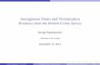 Immigration Status and Victimisation Evidence from the British · PDF file · 2013-08-30Immigration Status and Victimisation Evidence from the British Crime Survey ... there might