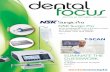 Dental Focus Edition 28 - Dental · PDF filedental focus EDITION 28 OCTOBER - DECEMBER NSK Surgic Pro Now packaged with a bonus motor and sterilisation cassette. Purchase now and SAVE!