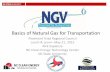 Graphic: Utah State University Basics of Natural Gas for ... · PDF fileBasics of Natural Gas for Transportation Piedmont Triad Regional Council ... NC State University ... Case Study: