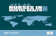 ATLAS E NURSES IN 2007 - World Health · PDF fileNURSES IN 2007 ATLAS: NURSES IN ... Nurses in psychiatric units of general hospitals 15 5. Nurses in community mental health 19 6.