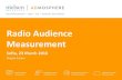Radio Audience Measurement - Nielsen - Начало · PDF fileRadio Audience Measurement ... original radio broadcast –independent, ... Application for smartphones with Android