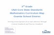 3rd Grade Utah Core State Standards Mathematics Curriculum Map Granite · PDF file · 2017-10-06Utah Core State Standards Mathematics Curriculum Map ... Additional assessment options