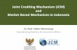 Joint Crediting Mechanism (JCM) and Market Based … producer in Indonesia & JFE Engineering The characteristic: Currently is the biggest JCM project in Indonesia in terms of